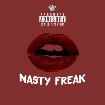 MistaTBeatz - Nasty Freak (Explicit)