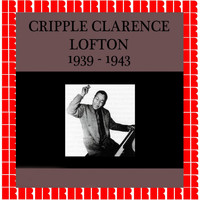 Cripple Clarence Lofton - Complete Recorded Works, Vol. 2 (1939-1943)