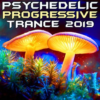 Goa Doc - Psychedelic Progressive Trance 2019