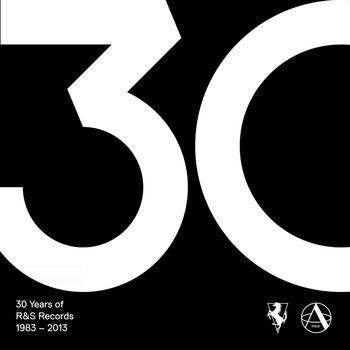Various Artists - 30 Years of R&S Records (1983-2013)