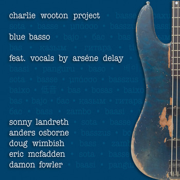 The Charlie Wooton Project - Blue Basso
