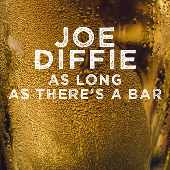 Joe Diffie - As Long as There's a Bar - Single