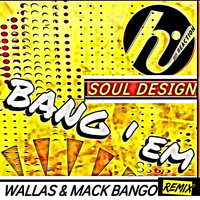 Soul Design - Bang'em