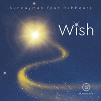Sundayman - Wish (feat. Rabbeats)