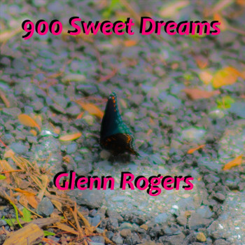 Glenn Rogers - 900 Sweet Dreams (Explicit)