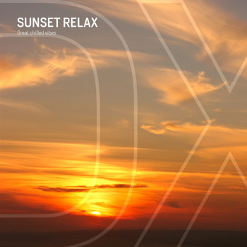 Various Artists - Sunset Relax (Great Chilled Vibes)