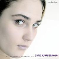 Anna Vinnitskaya - Rachmaninov, Gubaidulina, Medtner, Prokofiev