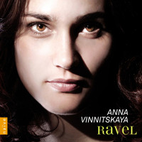 Anna Vinnitskaya - Ravel: Miroirs, Gaspard de la nuit, Pavane