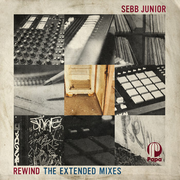 Sebb Junior - Rewind (The Extended Mixes)