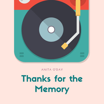 Anita O'Day - Thanks for the Memory