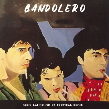 Bandolero - Paris Latino
