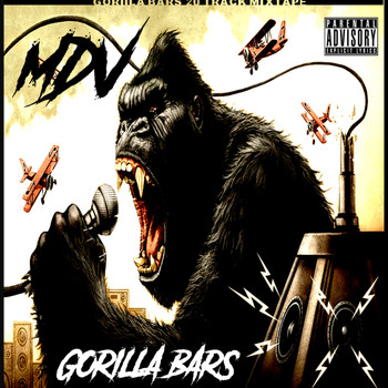 Mdv - Gorilla Bars (Explicit)