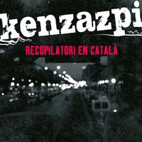 Ken Zazpi - Recopilatori en catalá