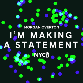 NYCGB Fellowship Octet - I'm Making a Statement