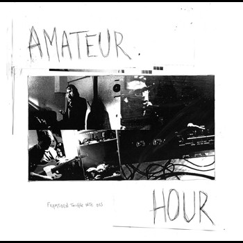 Amateur Hour - Framtiden tillhör inte oss