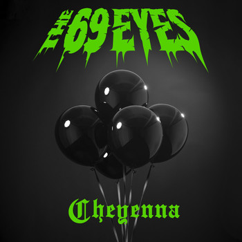 The 69 Eyes - Cheyenna