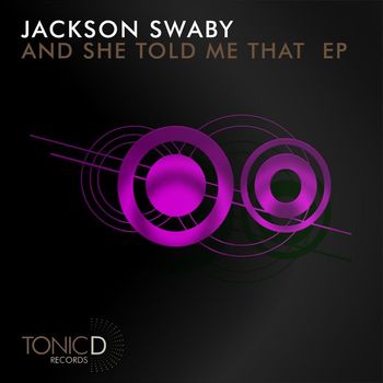 Jackson Swaby - And See Told Me That EP