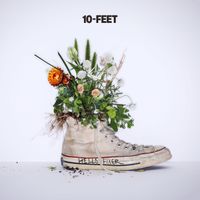 10-FEET - Hello Fixer