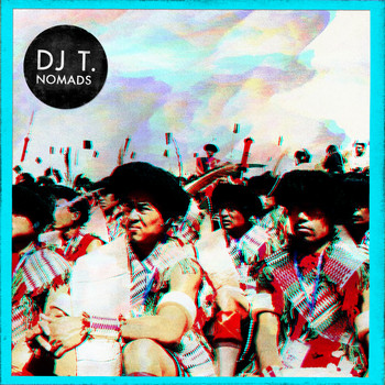 DJ T. - Nomads