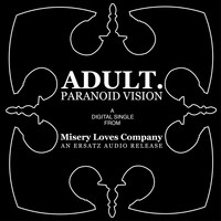 Adult. - Paranoid Vision