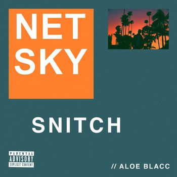 Netsky - Snitch (Explicit)