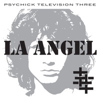 Psychic TV - L.A. Angel