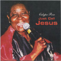 Calypso Rose - Just Call Jesus