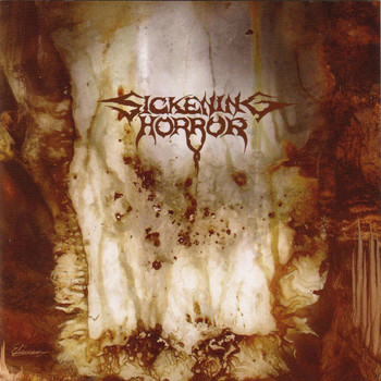 Sickening Horror - When Landscapes Bled Backwards