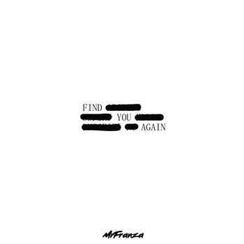 MrFranza - Find You Again