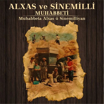 Çeşitli Sanatçılar - Alxas ve Sinemilli Muhabbeti