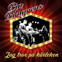 Pia Pihlgrens - Jag tror på kärleken