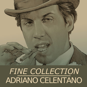 Adriano Celentano - Fine Collection