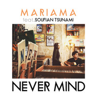 Mariama - Never Mind