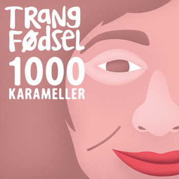 Trang Fødsel - 1000 karameller