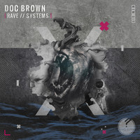 Doc Brown - Rave