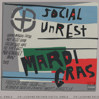 Social Unrest - Mardi Gras