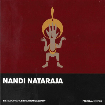 B.C. Manjunath / Srihari Rangaswamy - Nandi Nataraja
