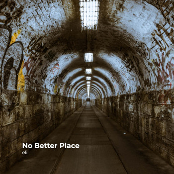 Eli - No Better Place