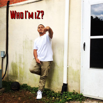 Nephew - Who Im Iz? (Explicit)