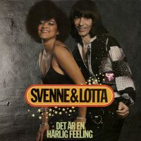 Svenne & Lotta - Det är en härlig feeling