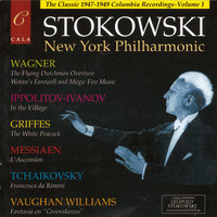New York Philharmonic - The Classic 1947 - 1949 Columbia Recordings, Vol. 1