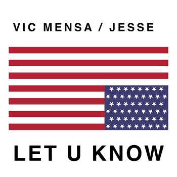 Vic Mensa - Let U Know (Explicit)