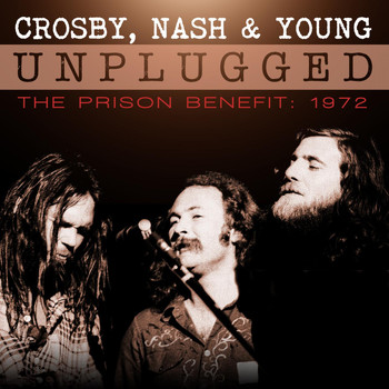 Crosby & Nash - Unplugged (Live 1972)