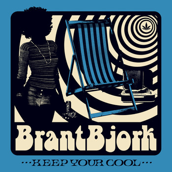 Brant Bjork - Keep Your Cool