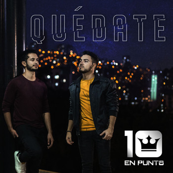 10 En Punto - Quédate