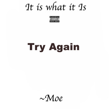Moe - Try Again (Explicit)