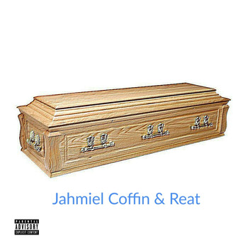 Jahmiel - Coffin & Reat (Explicit)