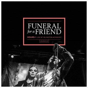 Funeral For A Friend - Hours - Live at Islington Academy