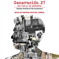 Manuel Ruiz del Corral - Generación 27 (Original Soundtrack)
