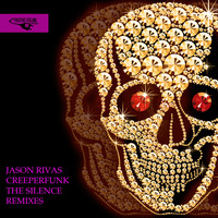 Jason Rivas, Creeperfunk - The Silence (Remixes)